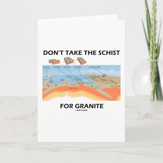 Carte Ne prenez pas The Schist For Granite (Humour de gé (Devant)