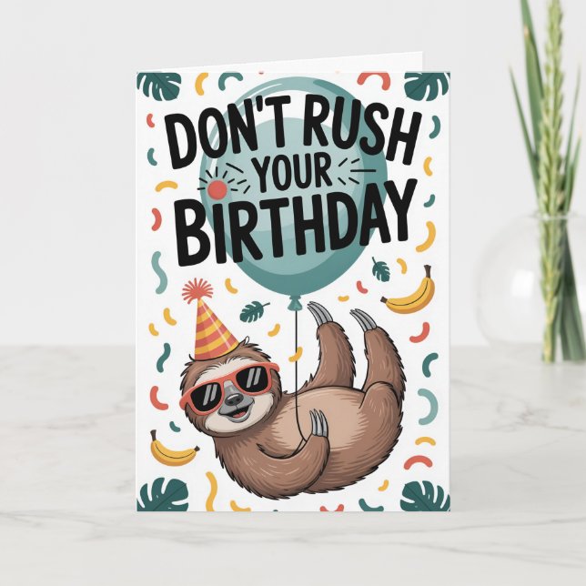 Carte Ne pressez pas votre anniversaire (Devant)