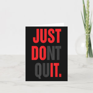 Carte Ne Quittez Pas La Salle De Fitness Motivation Tee