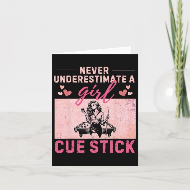 Carte Ne Sous-Estimez Jamais Une Fille Avec Un Stick Cue (Devant)