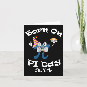 Carte Né Sur Pi Jour 3.14 Mars 14 Anniversaire Drôle