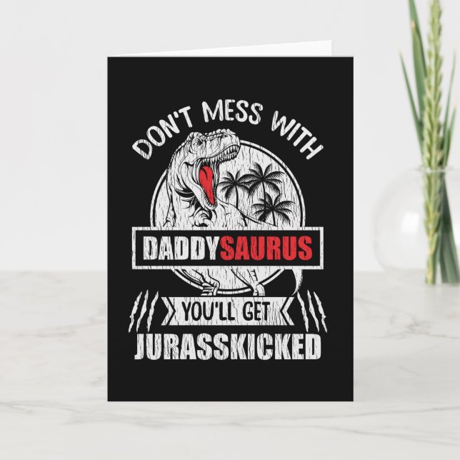 Carte Ne touchez pas au papa Saurus Famille de dinosaure (Devant)