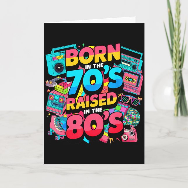 Carte Née dans les années 70 Élevée dans les années 80 p (Devant)