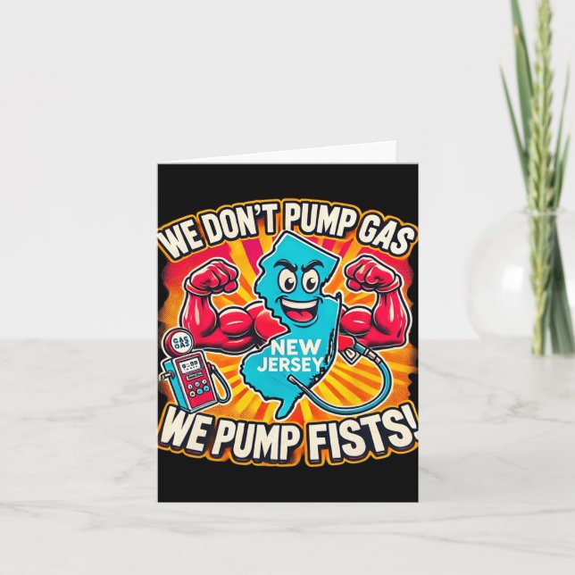 Carte New Jersey We Don't Pumg Gas, We Pump Fists  (Devant)