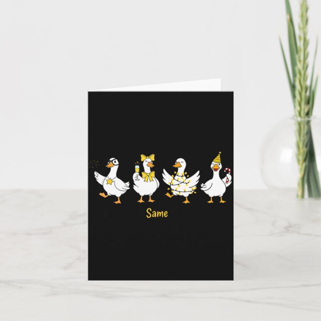 Carte New Year Same Silly Goose Funny 2026 New Year Teac (Devant)
