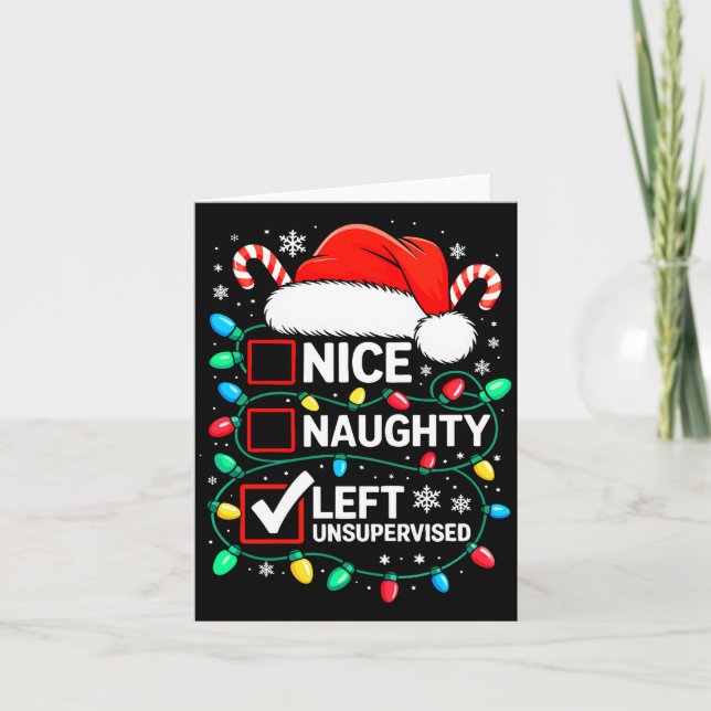 Carte Nice Naughty Left Unsupervised Shirt Funny Christm (Devant)