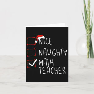 Carte Nice Naughty Math Enseignant Liste de Noël Noël No