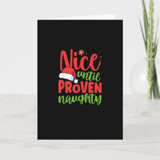 Carte Nice Until Proven Naughty Christmas