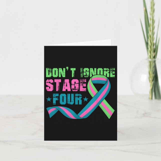 Carte N'Ignorez Pas Le Quatrième Stade Metastatic Breast (Devant)