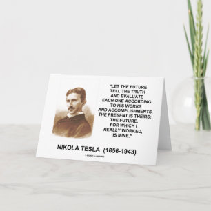Carte Nikola Tesla a laissé l'avenir indiquer la