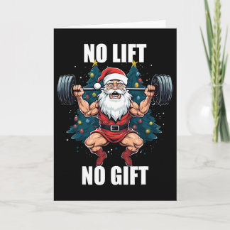 Carte No Lift No Gift Santa Claus Christmas Gym Bodybuil