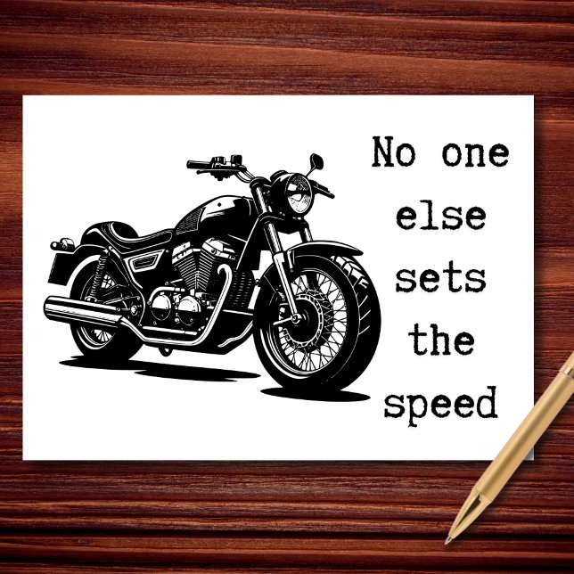 Carte No One Else Sets the Speed (Your ride. Your rules. No explanations needed.)