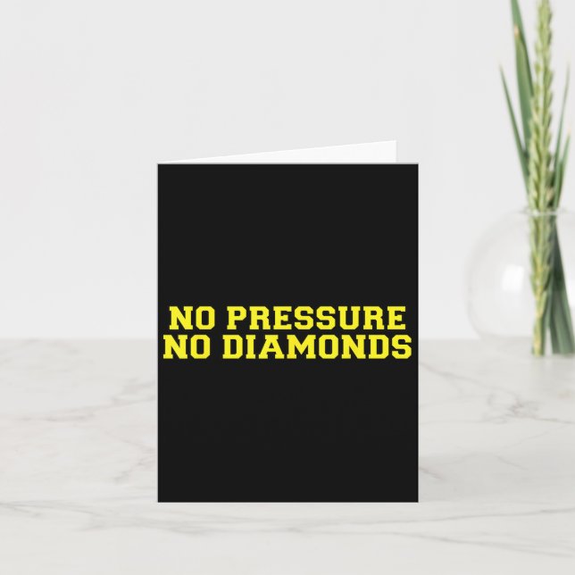 Carte No Pressure No Diamonds Athlete Gym Motivation  (Devant)