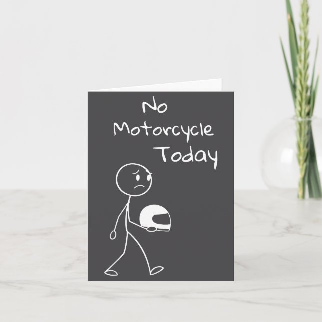 Carte No Ride Today Funny Motorcycle Motorcycle Lovers M (Devant)