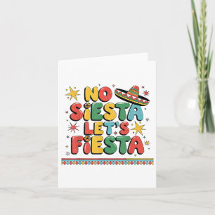 Carte No Siesta Lets Fiesta Funny Cinco De Mayo Toddler