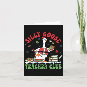 Carte Noël amusant Père Noël Silly Goose Teacher Club An