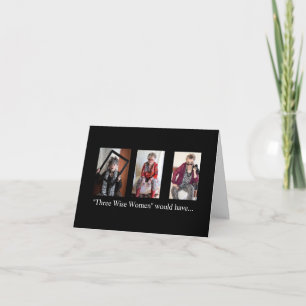 Carte Noël Ce que Trois Femmes Sages auraient fait  