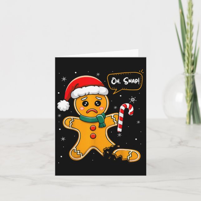 Carte Noël drôle Oh Snap Gingerbread Homme Cookie X M (Devant)