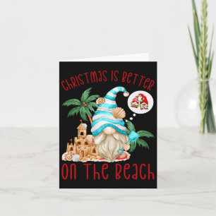 Carte Noël Est Mieux Sur La Plage - Drôle Noël Gnom