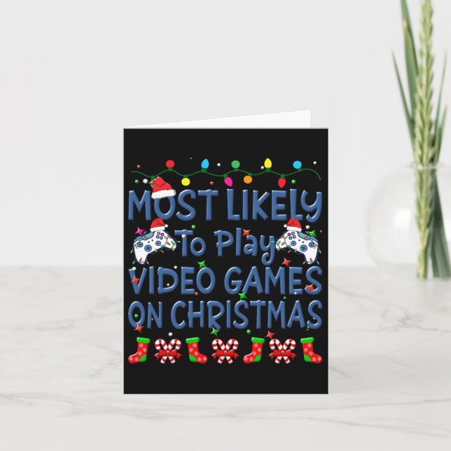 Carte Noël le plus susceptible de jouer aux jeux vidéo à (Devant)