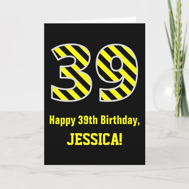 Carte Noir et Jaune rayé "39"; 39e anniversaire + nom (Devant)