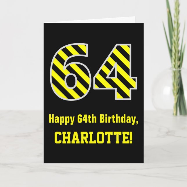 Carte Noir & Jaune rayé "64"; 64e anniversaire + nom (Devant)