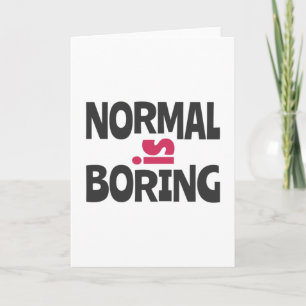 Carte Normal is Boring
