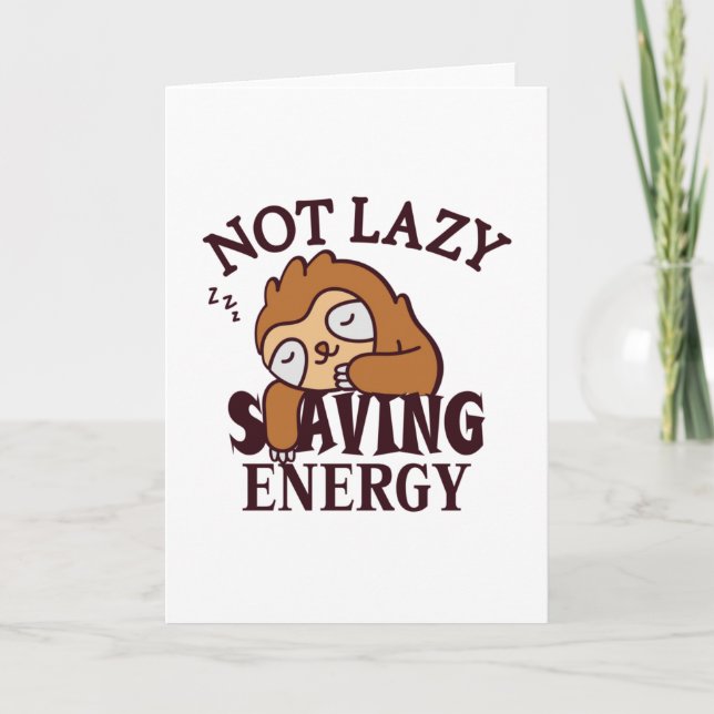 Carte Not lazy Saving Energy (Devant)