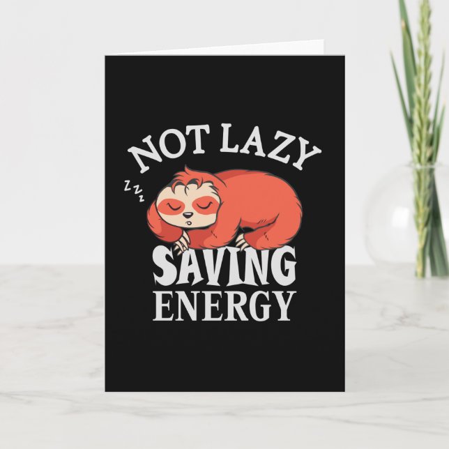 Carte Not lazy Saving Energy (Devant)