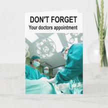 N'oubliez pas votre rendez-vous chez le médecin.