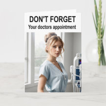 N'oubliez pas votre rendez-vous chez le médecin.