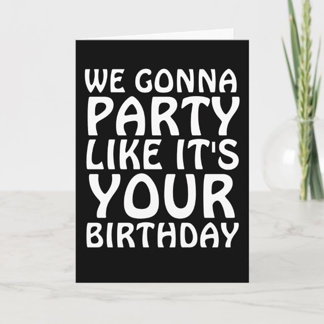 CARTE NOUS ALLONS FAIRE LA FÊTE COMME SI C'ÉTAIT VOS CAR (Devant)
