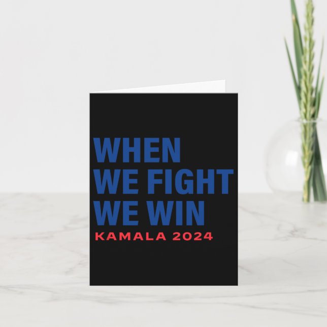 Carte Nous combattons Nous Gagnons Kamala Harris Pour Pr (Devant)
