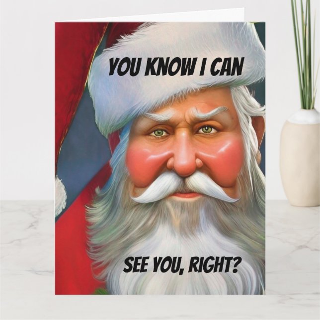 Carte Novelté Drôle Noël JE PEUX VOUS VOIR. ARRÊTE ÇA ! (Devant)