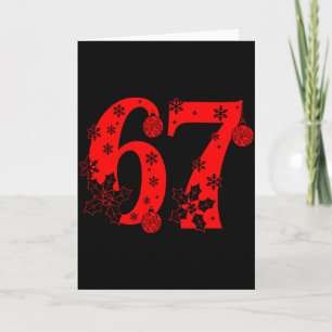 Carte Numéro 6 7 Citation drôle de mème 67 Six Sept Noël