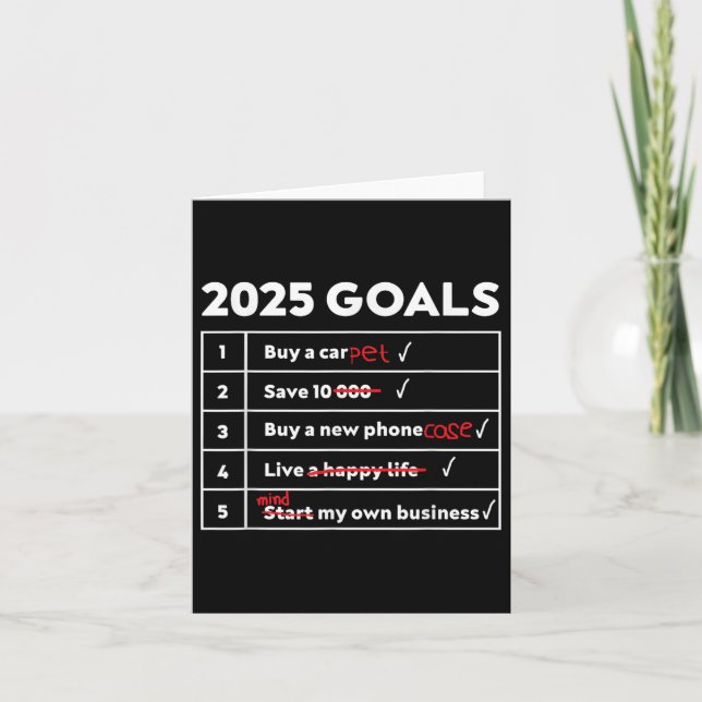 Carte Objectifs drôles 2025 Nouvel An hilarant Sarcasme  (Devant)
