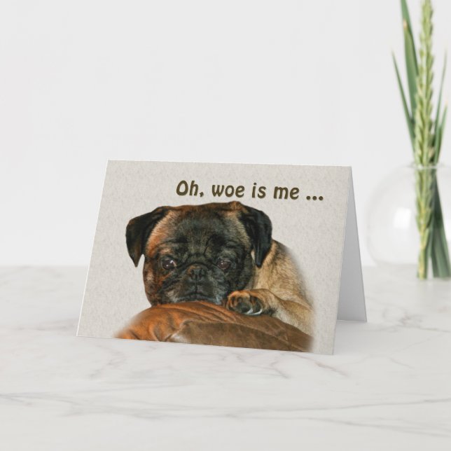 Carte Obtenez bien, chien triste de carlin (Devant)