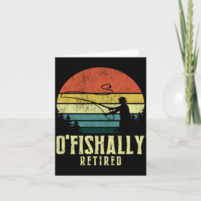 Carte Ofishally Retired Funny Fishing Retirement  (Devant)