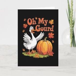 Carte Oh Ma Gourde Oie Citrouille Drôle Automne Merci