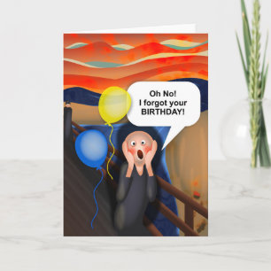 Carte Oh Non J'Ai Oublié Ton Anniversaire La Parodie De 