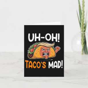 Carte Oh oh Taco's Mad ! - Orange face à l'drôle Trump T