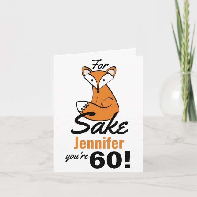Carte Oh, Pour Fox Sake 60e anniversaire Personnalisé (Devant)