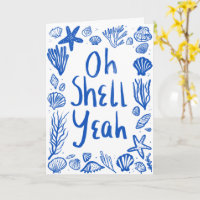 OH SHELH YEAH Seashell Beach Félicitations d'anniv