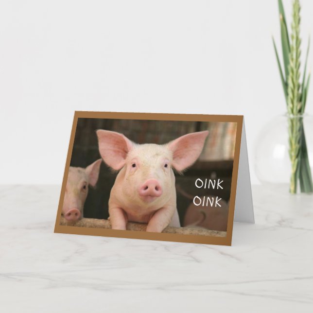 CARTE OINK OINK=VOUS MANQUE DANS LA LANGUE DU PORCON (Devant)
