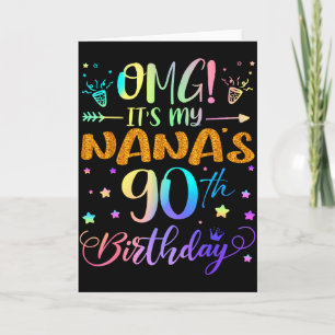 Carte Omg C'est l'anniversaire des 90 ans de ma Nanas Do