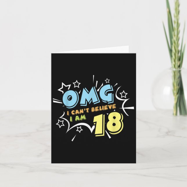 Carte Omg Je N'arrive Pas à Croire Que J'ai 18 Ans Joyeu (Devant)