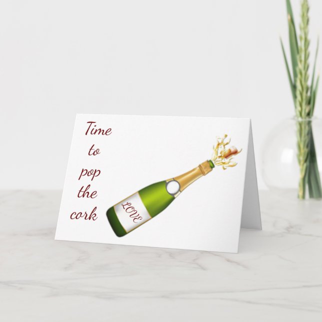 CARTE ON **OUR ANNIVERSARY** *POP THE CORK* CARD (Devant)