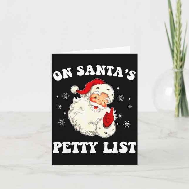 Carte On Santa's Petty List Santa Christmas Xmas Holiday (Devant)