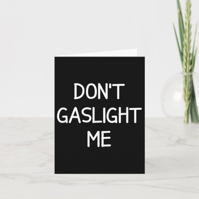 Carte One-liners, Narcissist Sayings, Quotes Don't Gasli (Devant)