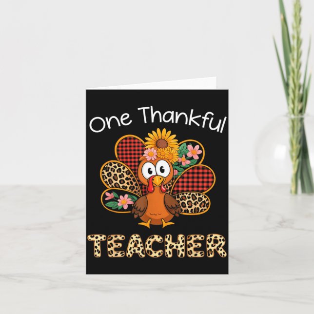 Carte One Thankful Teacher Funny Cute Turkey Thanksgivin (Devant)